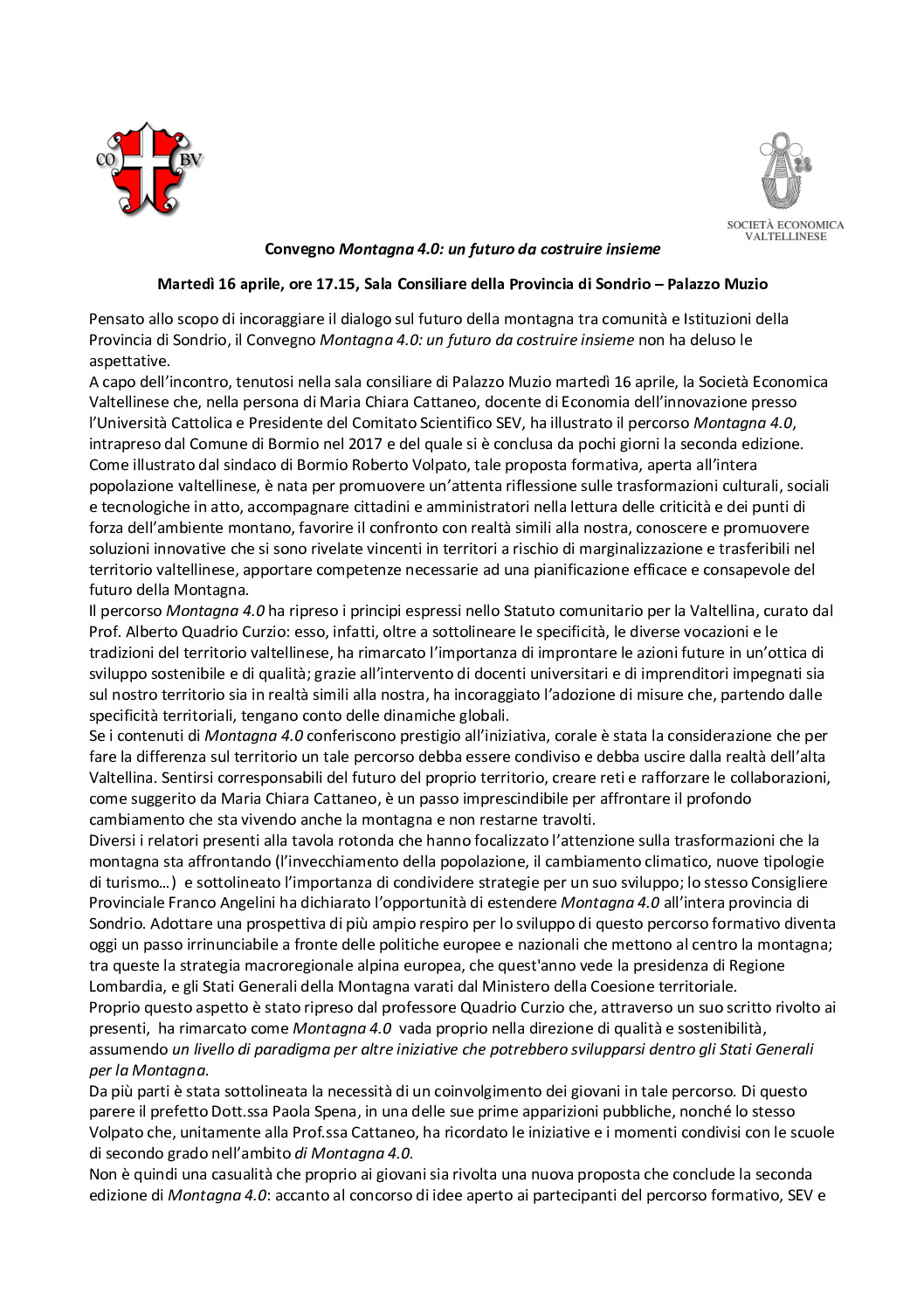 COMUNICATO STAMPA CONGIUNTO: COMUNE DI BORMIO – SEV COMUNICATO STAMPA CONGIUNTO: COMUNE DI BORMIO – SEV