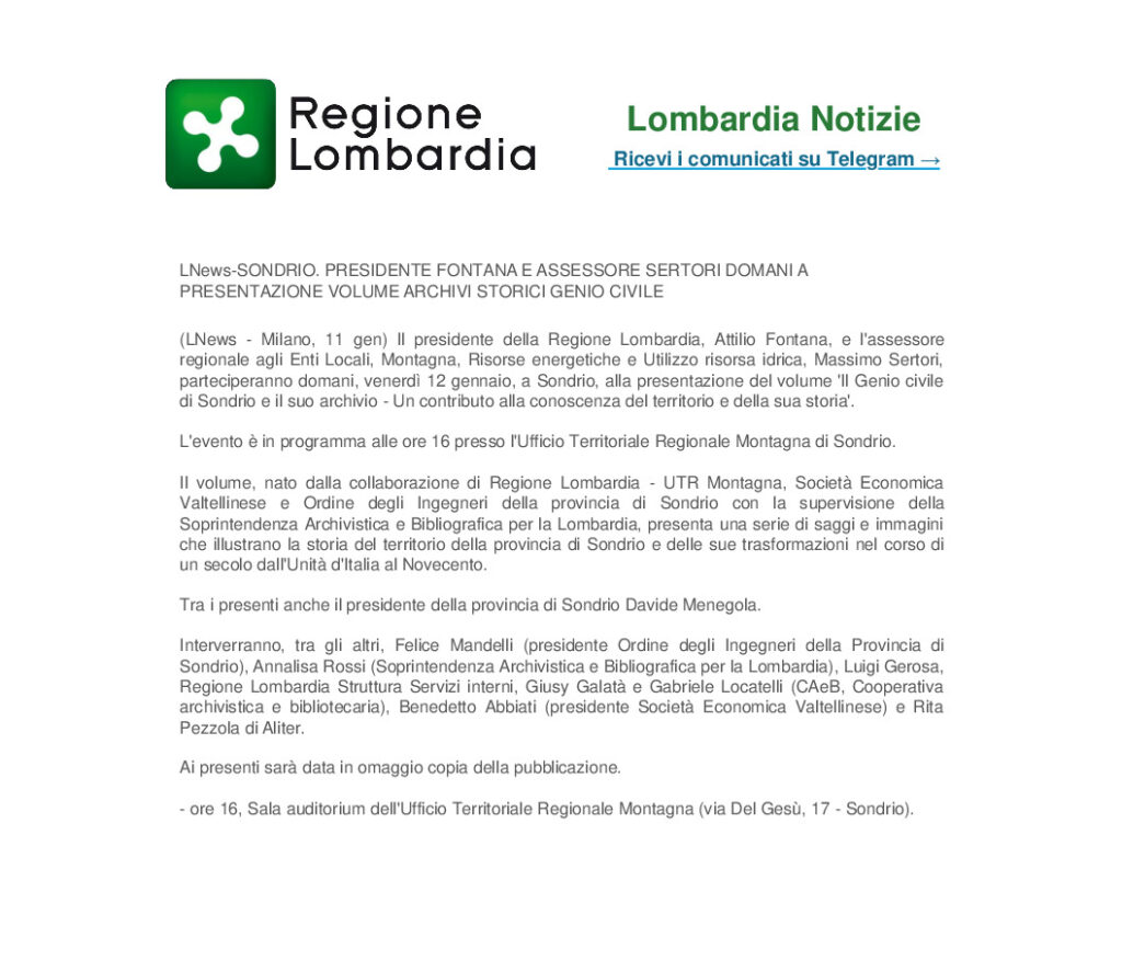 thumbnail of Regione Lombardia News SONDRIO. PRESIDENTE FONTANA E ASSESSORE SERTORI DOMANI A PRESENTAZIONE VOLUME ARCHIVI STORICI GENIO CIVILE